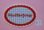 Schild Modell Mutterpass (F2)